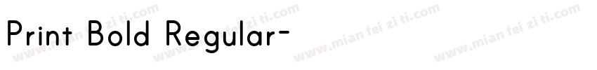 Print Bold Regular字体转换